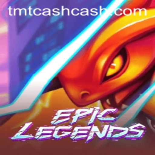 EpicLegends: An Immersive Adventure with the Power of TMTCash