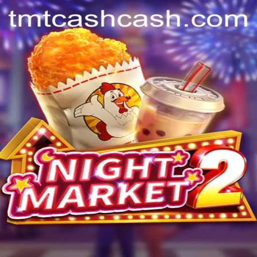 Discover the Thrill of NightMarket2: Where Strategy Meets Adventure