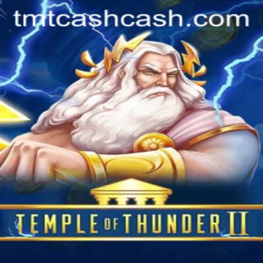 Unleashing Mythical Adventures in TempleofThunderII with TMTCash